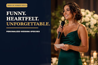 write your funny and heartfelt maid of honor speech