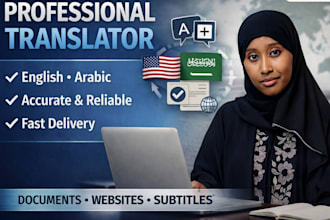 be your professional english, arabic, and somali translator