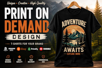 design unique print on demand tshirts for etsy amazon and printify