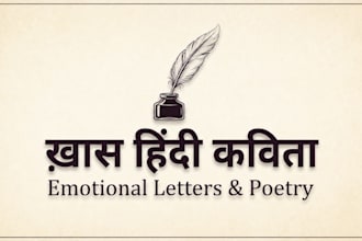 write beautiful hindi poetry, emotional letters, and scripts