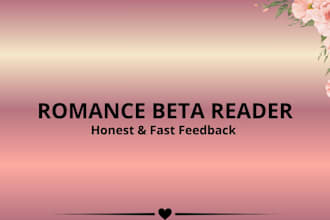 be your romance beta reader and provide a fast review