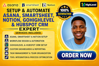 setup and automate asana smartsheet notion gohighlevel workflow hubspot CRM