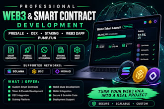 build smart contract presale dex staking web3 dapp pump fun on solana bsc monad