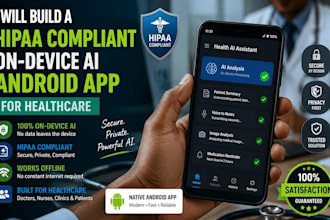 build a hipaa compliant on device ai android app for healthcare