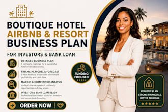 develop boutique hotel airbnb resort business plan for investors and bank loan