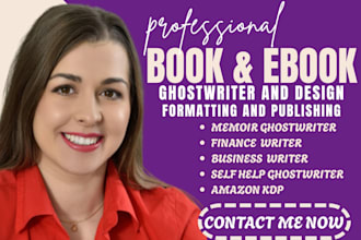 be your nonfiction ghostwriter, business finance and book editor