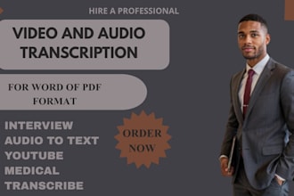 transcribe interview transcription, medical transcription, youtube transcription