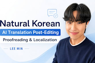 proofread and post edit your ai translated korean content