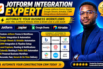 create jotform forms zapier, google sheets airtable, CRM integrations automation
