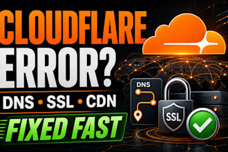 fix cloudflare dns, SSL, redirect and CDN errors fast