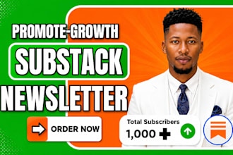 substack viral promotion substack newsletter growth to boost organic subscribers