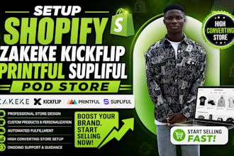 setup shopify zakeke kickflip printful supliful pod store