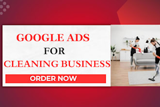 generate high quality leads and calls for cleaning service via google ads