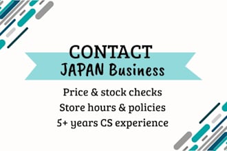 contact a company or shop in japan and help you get a reply