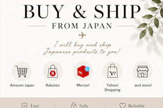buy and ship products from japan for you