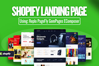 design shopify landing page using replo, pagefly, gempages or ecomposer