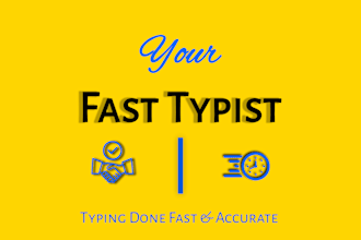 do fast typing job, retype documents, your typist