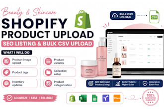 upload beauty and skincare products to shopify with SEO listing, bulk CSV upload
