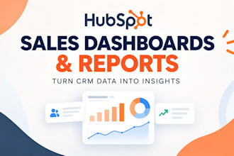 create hubspot sales dashboards and reports