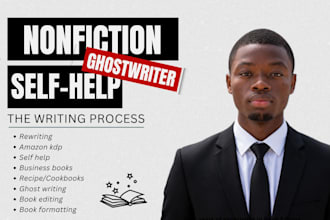 be your self help ebook ghostwriter, ebook writer, non fiction ghostwriter