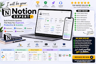 be notion expert, notion dashboard, notion workspace,notion CRM, notion template
