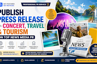 publish press release for concert, travel, and  tourism on top news media pr
