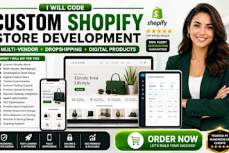code custom shopify, multi vendor, dropshipping and digital product stores