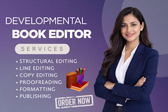 do developmental book editing, novel editing, manuscript review and proofreading