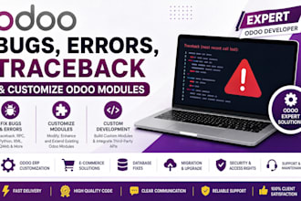 fix odoo bugs traceback errors and customize odoo modules expertly