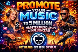 promote your music to 5m napster music lovers and influencers
