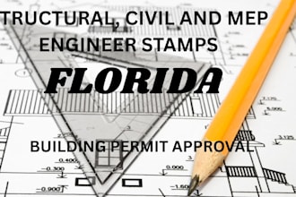 be your civil structural mep permit drawing engineer stamp for florida approval