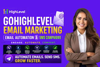 setup gohighlevel email marketing, email automation and SMS campaigns