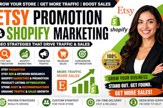 etsy promotion, shopify marketing to boost traffic and sales