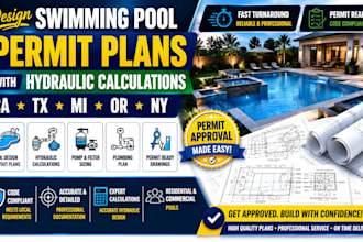 design swimming pool permit plans with hydraulic calculations ca tx mi or ny
