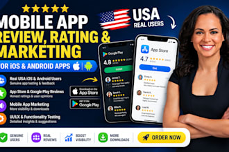 do mobile app promotion for fast 5 star USA ios android users apps rating review