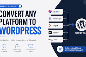 migrate, convert lovable, hostinger, replit, base44, wix to wordpress website
