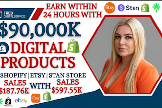 setup 7figure shopify digital product store, etsy shop, stan store digital store