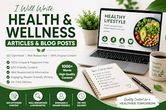 write well researched health and wellness articles