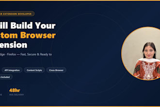 build a custom chrome extension or browser extension for your business