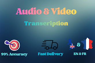do fast audio and video transcription in french or english