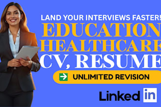 write a healthcare resume, CV, and linkedin profile
