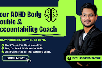 be your adhd body double and accountability partner for focus sessions