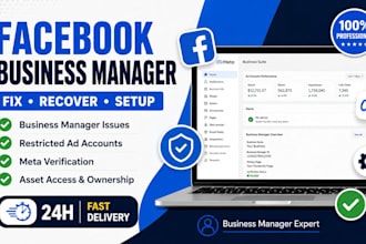 manage, fix, and provide facebook business manager services