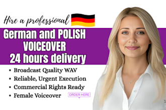 record a warm native german or polish voiceover for commercial ads in 24hrs