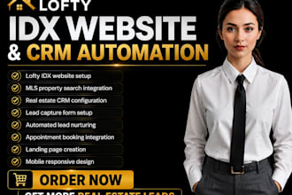 design lofty idx real estate website with mls idx integration CRM lead capture