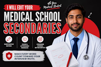 edit your medical school secondaries, by 4th year medical student