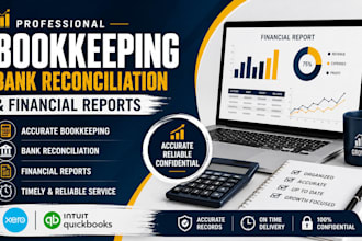 bookkeeping, bank reconciliation, and financial reports