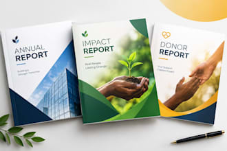 design professional annual report, impact report, and donor report layouts