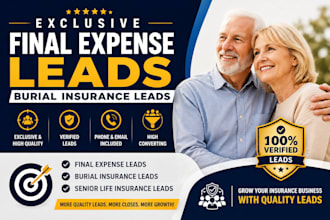 generate exclusive final expense leads and burial insurance leads