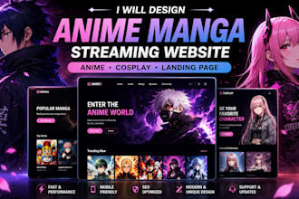 design anime manga streaming website, cosplay website and landing page